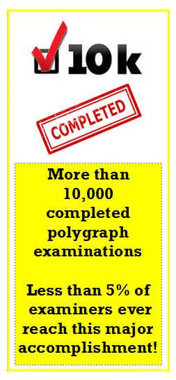 very few Temecula polygraph examiners ever reach 10K exams
